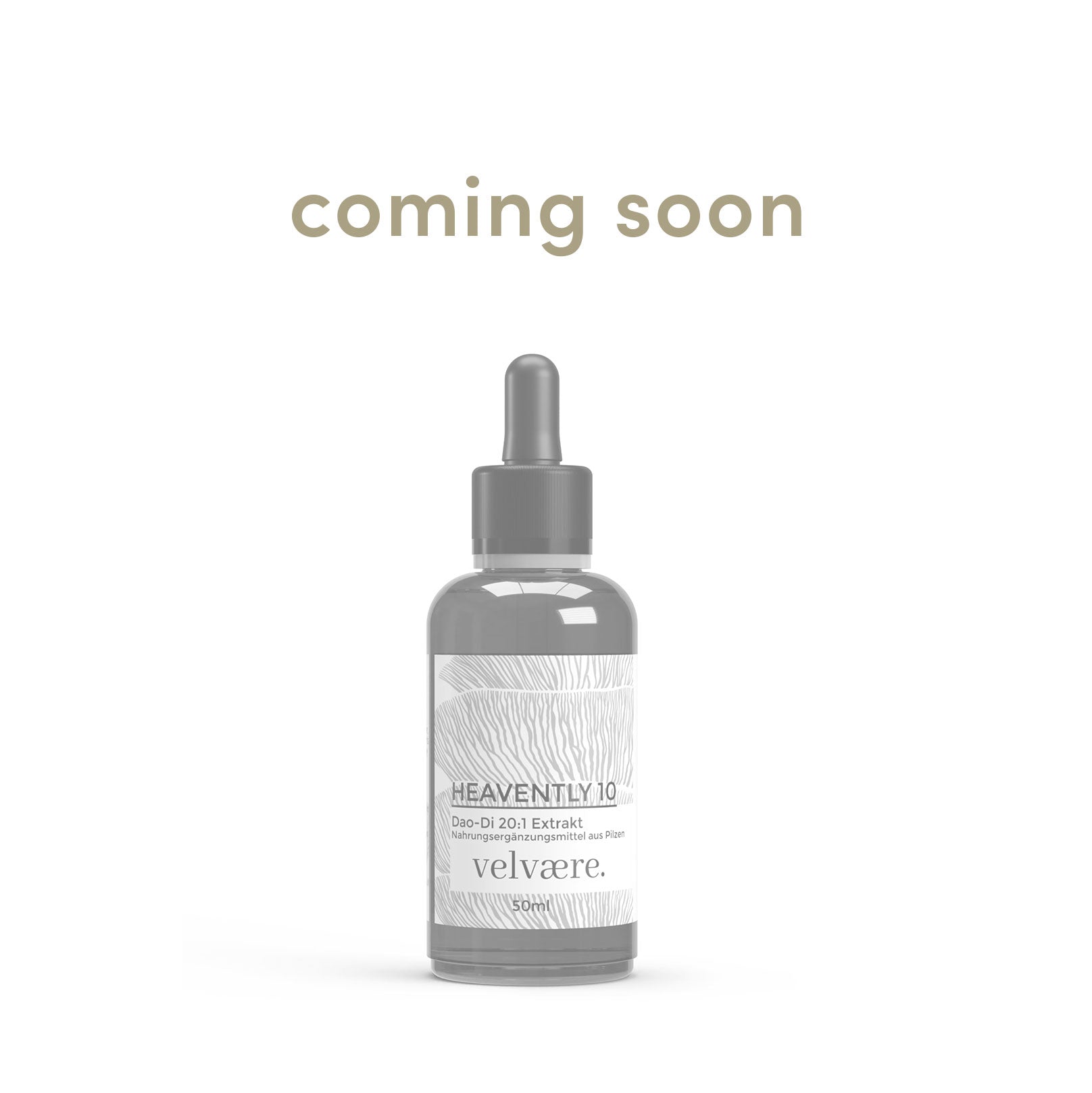 Coming soon | Heavently 10 Dao-Di Extrakt | 50 ml